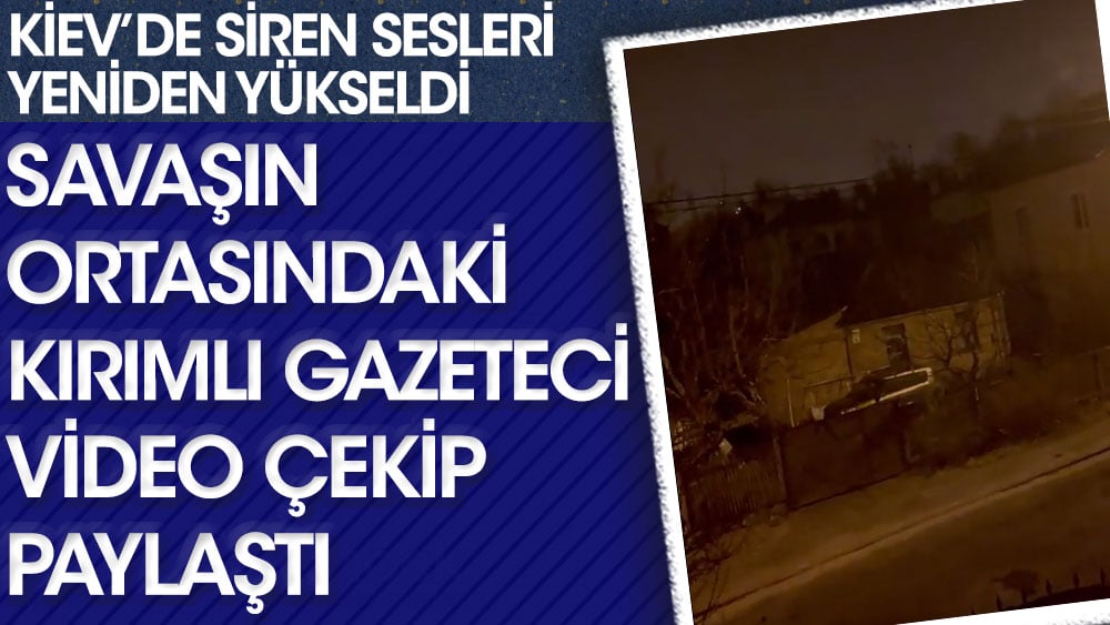 Savaşın ortasındaki Kırımlı gazeteci Gülsüm Khalilova paylaştı Kiev de