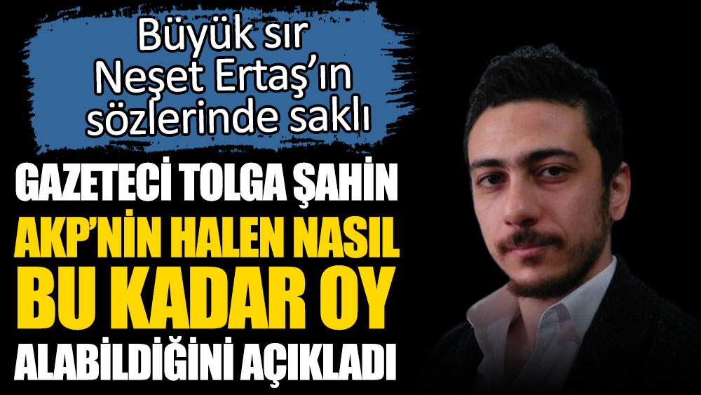 Le journaliste Tolga Şahin a expliqué comment l AKP a encore obtenu