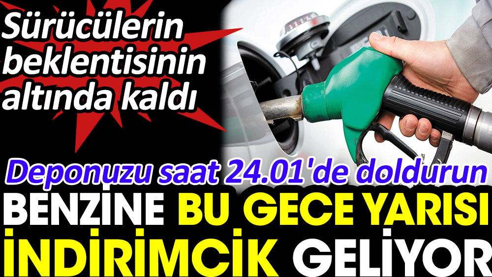 Benzine Bu Gece Yar S Indirimcik Geliyor