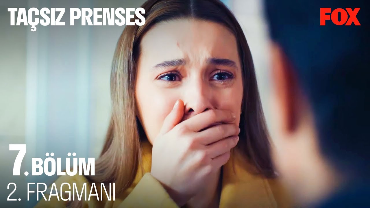 Taçsız Prenses yeni bölüm ne zaman Taçsız Prenses 7 bölüm 2 fragmanı