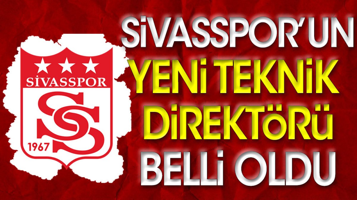 Sivasspor un teknik direktörü belli oldu