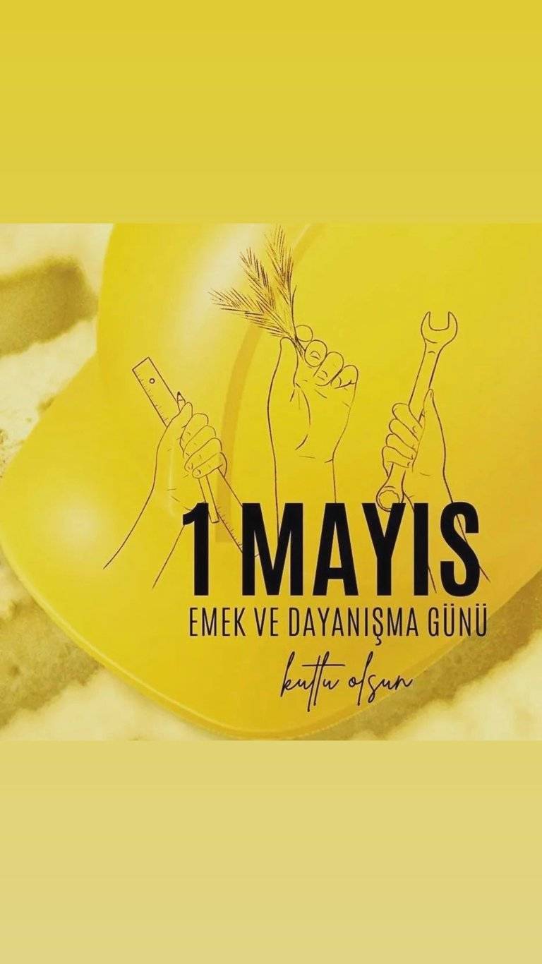 Ünlü isimlerin 1 Mayıs paylaşımı 8