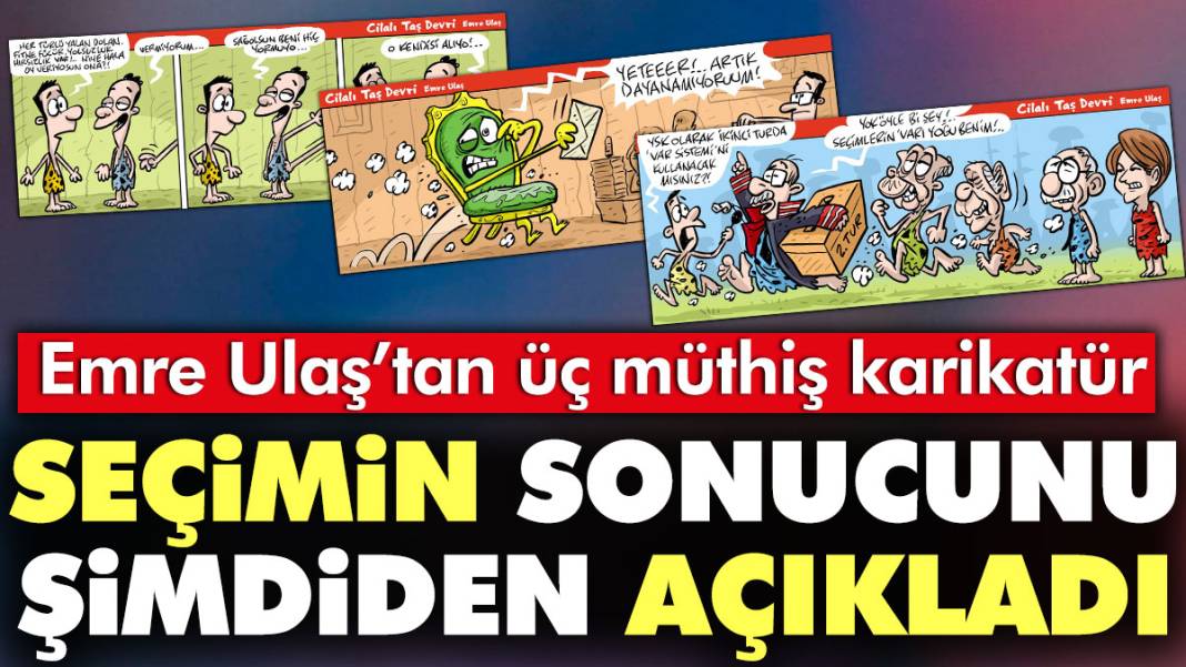 Emre Ulaş'tan üç müthiş karikatür. Seçimin sonucunu şimdiden açıkladı 1