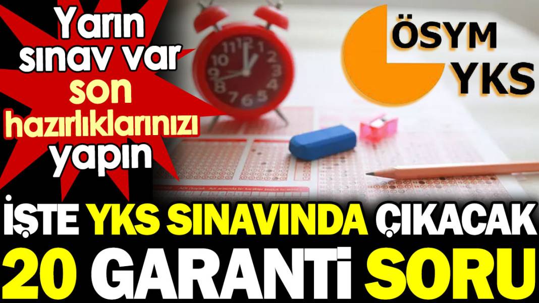 YKS sınavında çıkacak 20 garanti soru 1