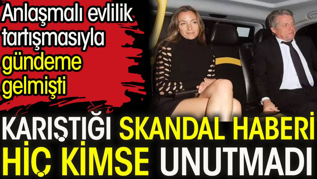 Karıştığı skandal haberi hiç kimse unutmadı. Anlaşmalı evlilik tartışmasıyla gündeme gelmişti 1