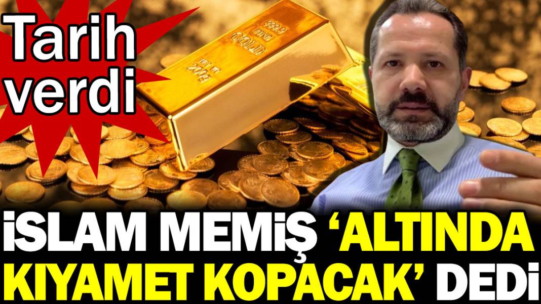 İslam Memiş "altında kıyamet kopacak" dedi. Tarih verdi 1