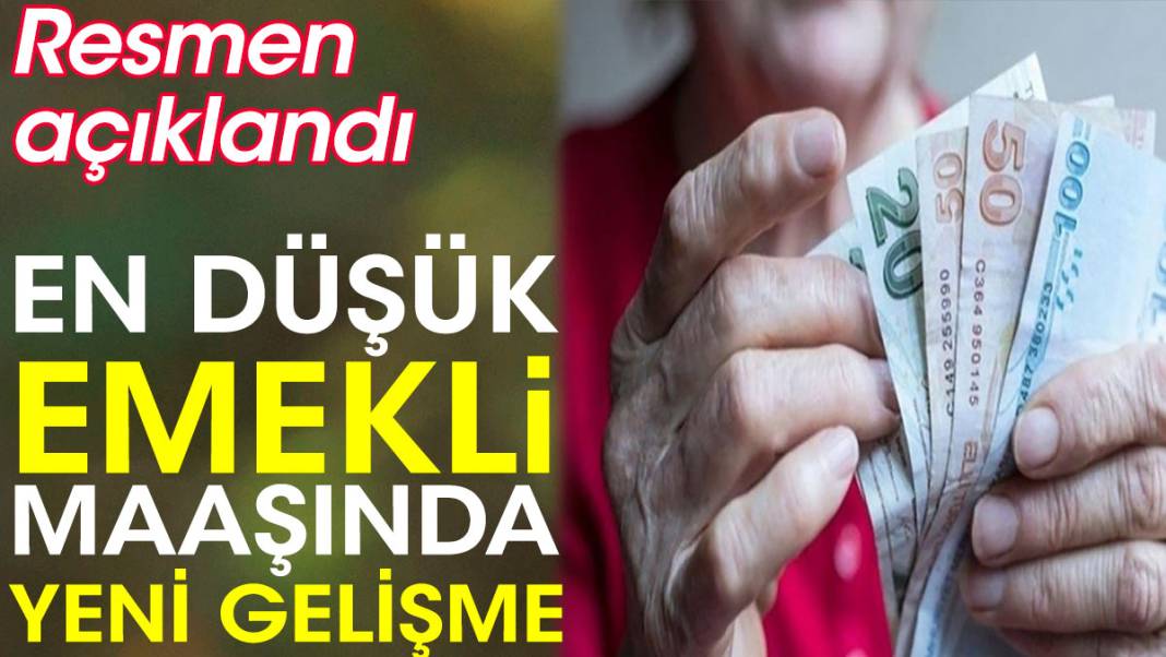 En düşük emekli maaşında yeni gelişme. Resmen açıklandı 1