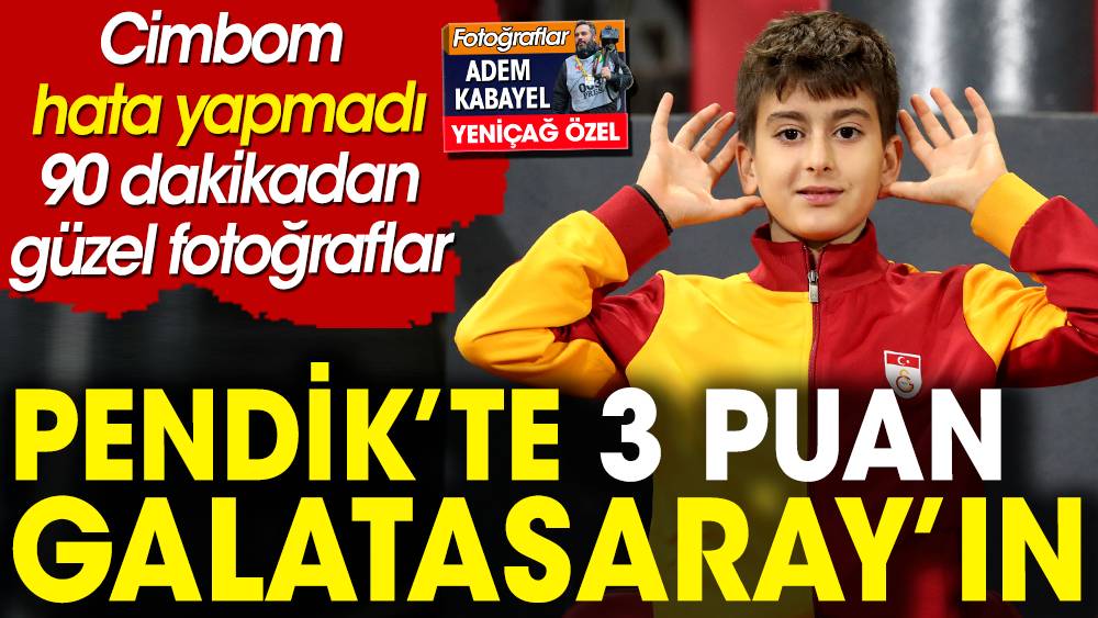 Pendikspor Galatasaray maçının hiçbir yerde olmayan fotoğrafları 1