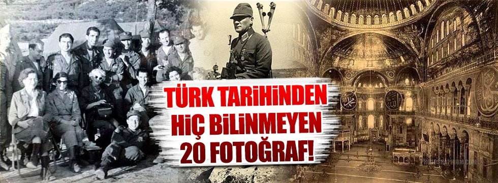 Türk tarihinde hiç bilinmeyen 20 fotoğraf 1