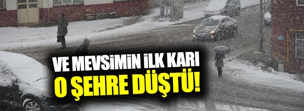 Ve mevsimin ilk karı o şehre düştü! 1