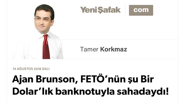 Hükümet medyası Brunson için ne demişti? 10