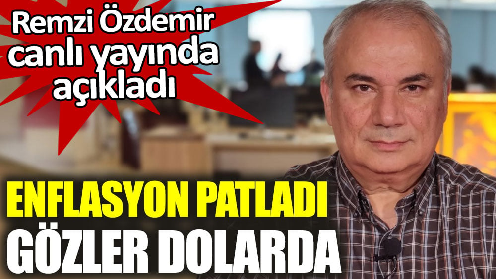 ENFLASYON PATLADI GÖZLER DOLARDA REMZİ ÖZDEMİR CANLI YAYINDA AÇIKLIYOR 1