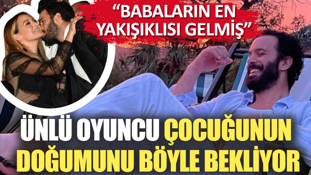 Gupse Özay'la bebek bekleyen Barış Arduç sosyal medyayı salladı: Babaların en yakışıklısı gelmiş 1