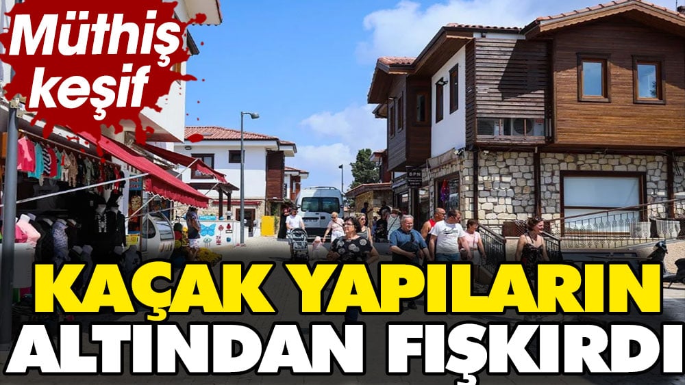 Müthiş keşif kaçak yapıların altından fışkırdı 1