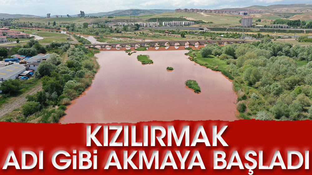 Türkiye'nin en uzun nehri Kızılırmak, adı gibi akmaya başladı 1