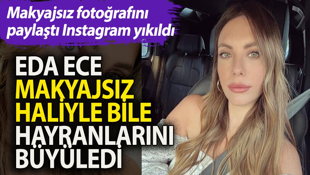 Yasak Elma'nın güzeller güzeli Yıldız'ı makyajsız fotoğrafını paylaştı, Instagram yıkıldı 1