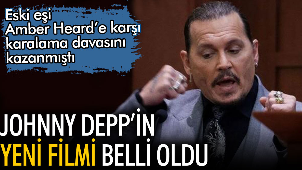 Johnny Depp'in yeni projesi belli oldu. Eski eşi Amber Heard'e açtığı davayı kazanmıştı 1