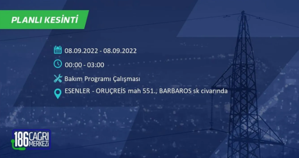 İstanbul'da 10 saatlik elektrik kesintisi: Hangi ilçeler karanlıkta kalacak 26