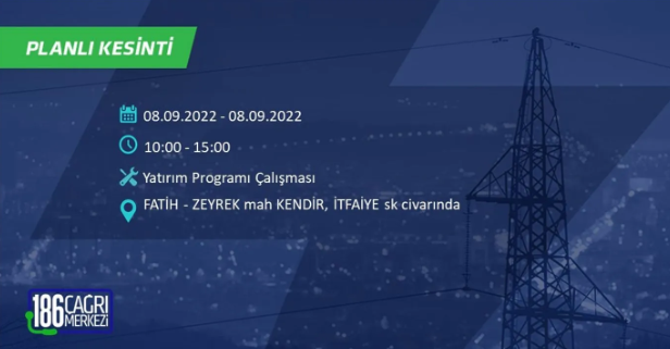 İstanbul'da 10 saatlik elektrik kesintisi: Hangi ilçeler karanlıkta kalacak 17