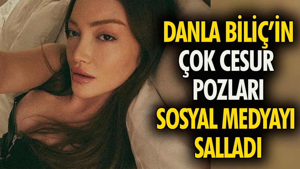 Danla Bilic'in çok cesur pozları, sosyal medyayı salladı 1