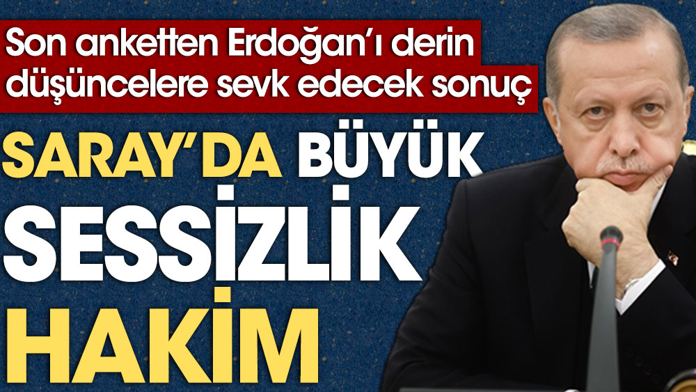 Son anketten Erdoğan'ı derin düşüncelere sevk edecek sonuç. Saray'da büyük sessizlik hakim 1