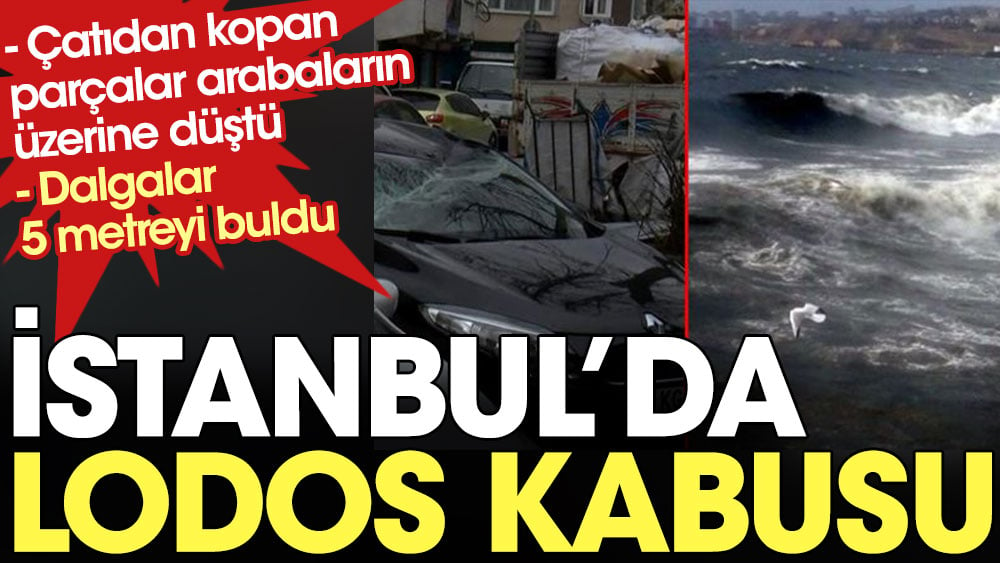 İstanbul'da lodos kabusu 1