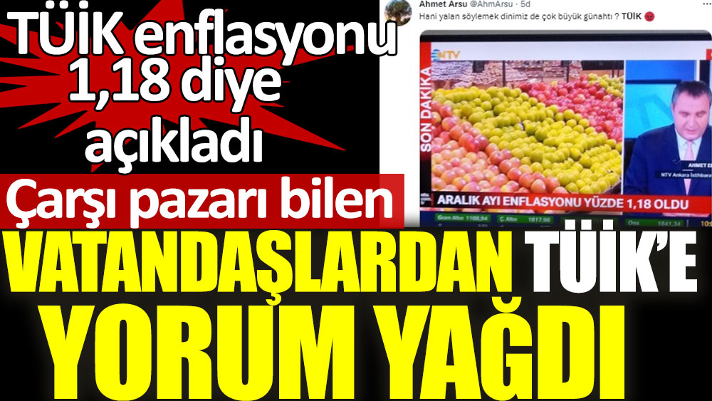 Enflasyonu açıklayan TÜİK'e vatandaşlardan yorum yağıyor 1