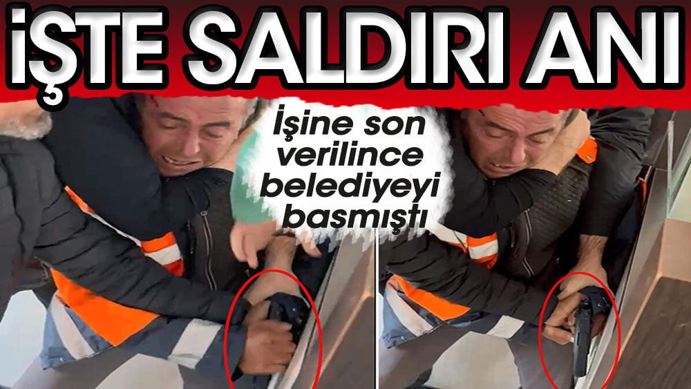 Saldırı anı kamerada! İşine son verilince belediyeyi basmıştı 1