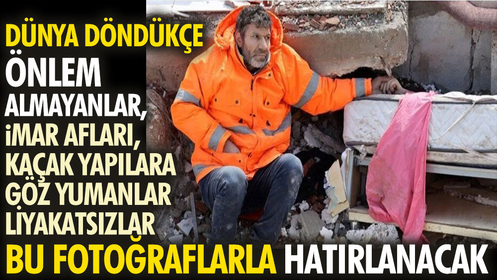 Dünya döndükçe önlem almayanlar bu fotoğraflarla hatırlanacak 1