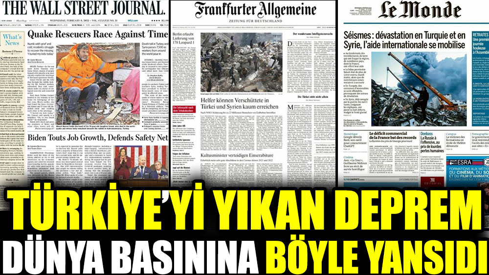 Türkiye’yi yıkan deprem dünya basınına böyle yansıdı 1