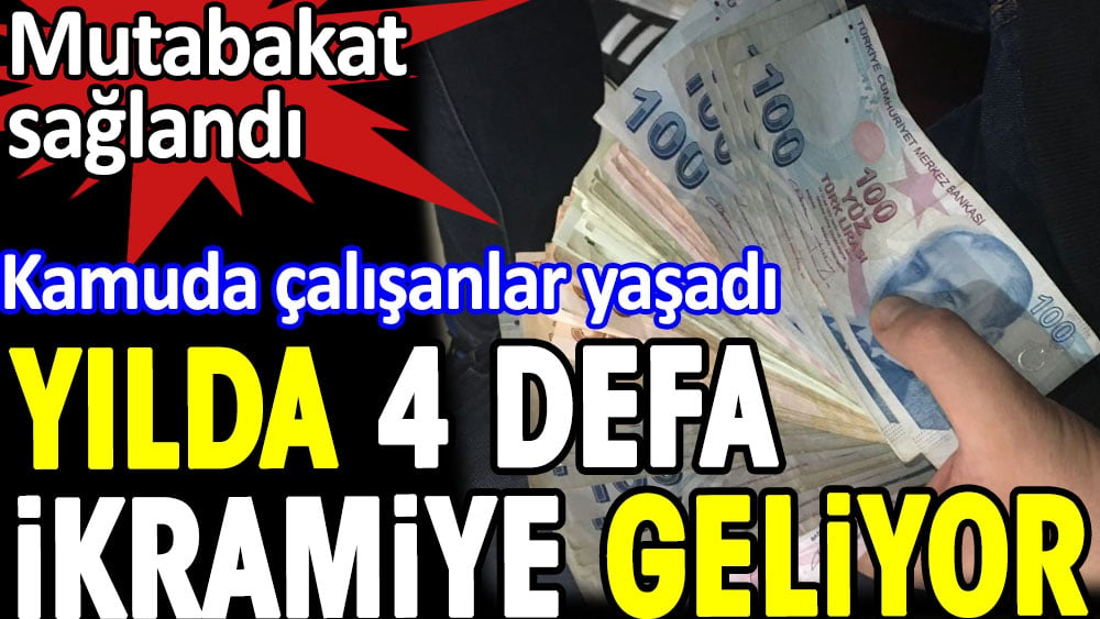 Yılda 4  ikramiye geliyor. Kamuda çalışanlar yaşadı. Mutabakat sağlandı 1