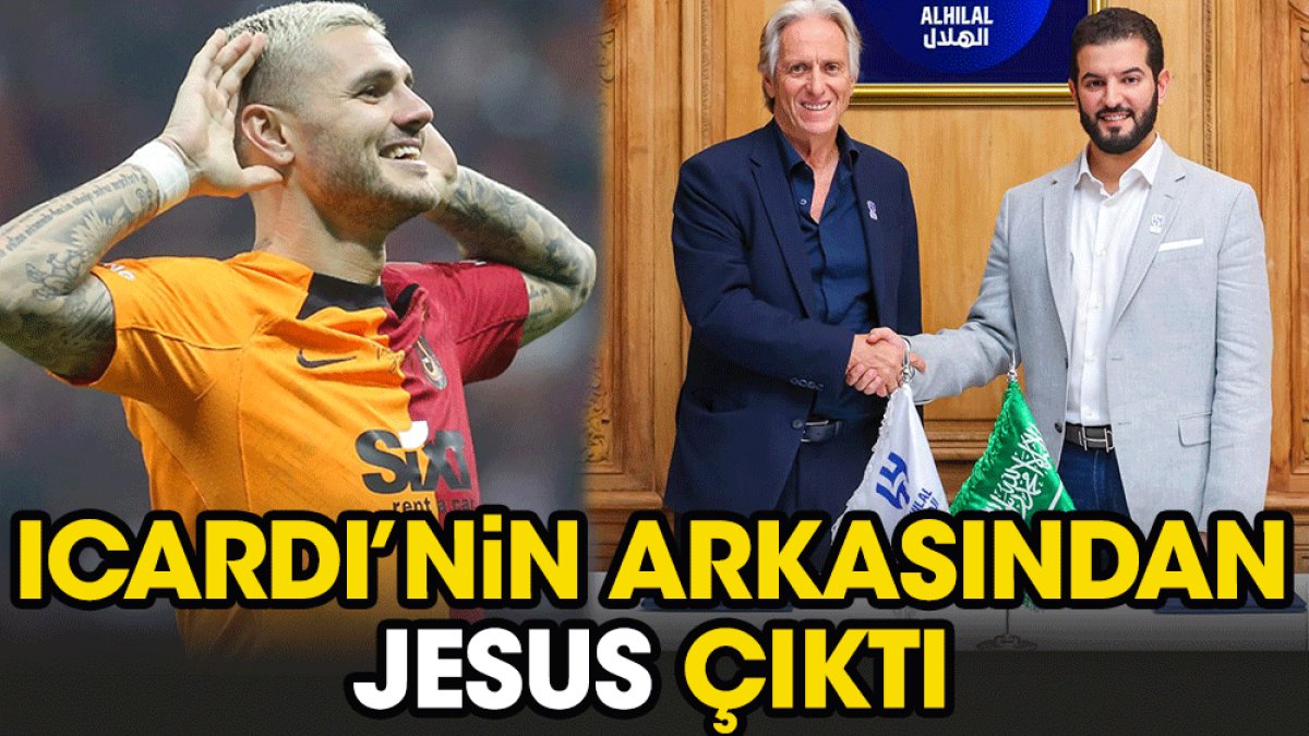 Icardi'nin arkasından Jesus çıktı