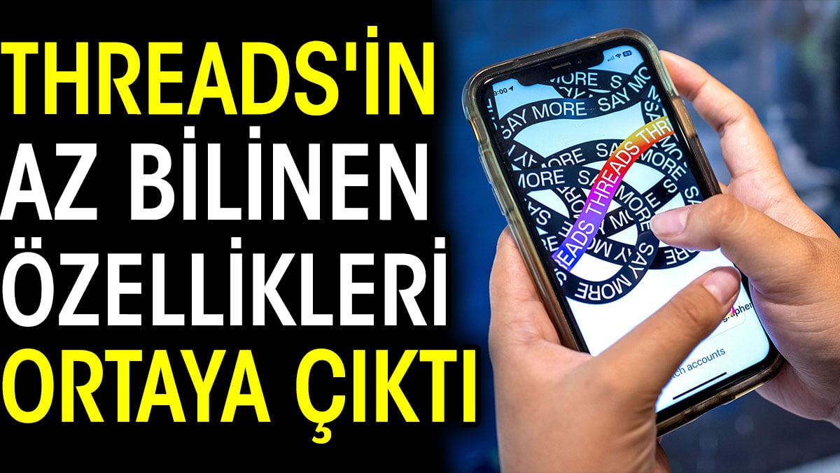 Threads'in az bilinen özellikleri ortaya çıktı