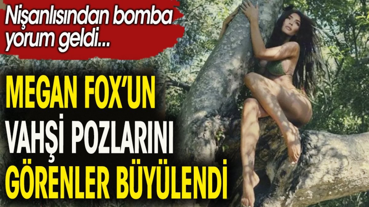 Hollywood yıldızı Megan Fox'un vahşi pozlarını görenler büyülendi. Nişanlısından bomba yorum geldi