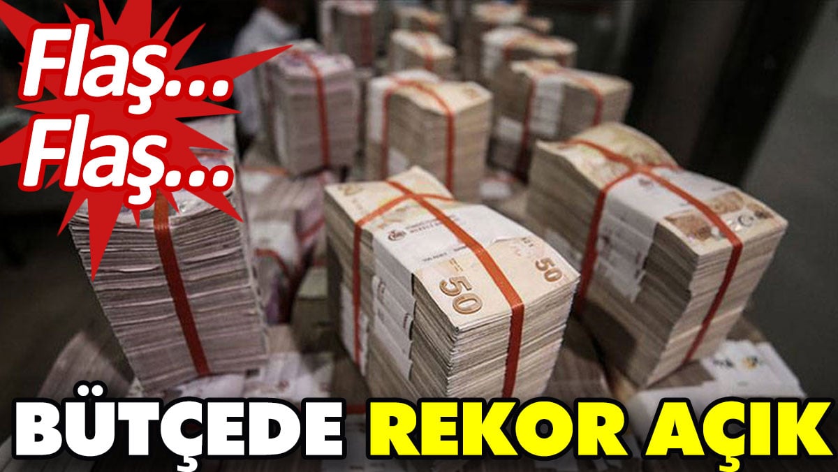 Bütçede rekor açık