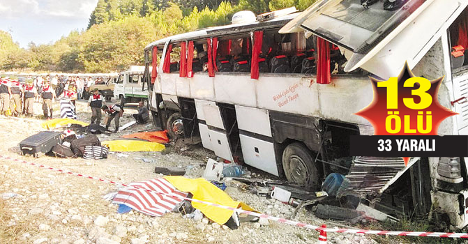 Antalya turu  facia ile bitti 13 kişi öldü