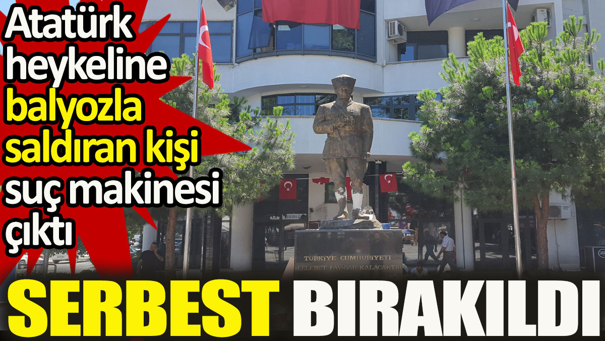Trabzon'da Atatürk heykeline balyozla saldıran kişi serbest bırakıldı