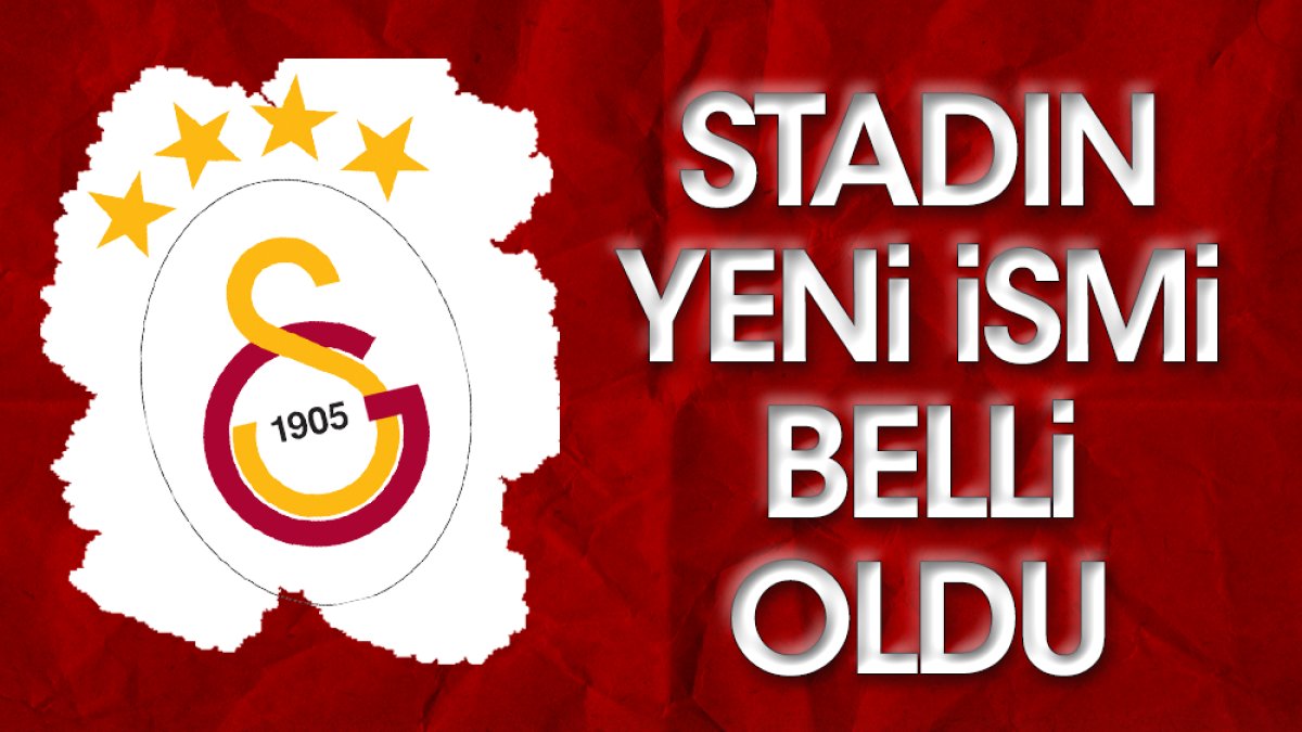 Galatasarayın Stadının Yeni Ismi Belli Oldu