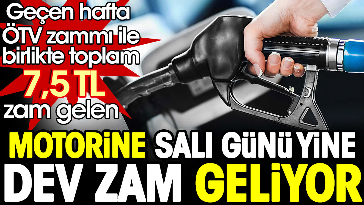 Geçen hafta ÖTV zammı ile birlikte toplam 7,5 TL zam gelen motorine salı günü yine dev zam geliyor