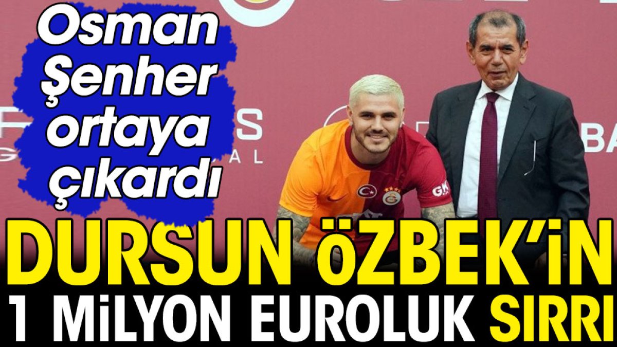 Dursun Özbek'in 1 milyon euroluk sırrı. Osman Şenher ortaya çıkardı