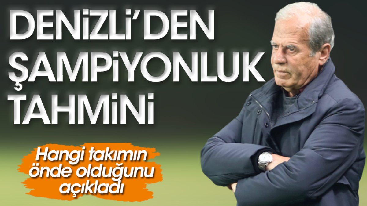 Mustafa Denizli yeni sezon için şampiyonluk tahminini açıkladı