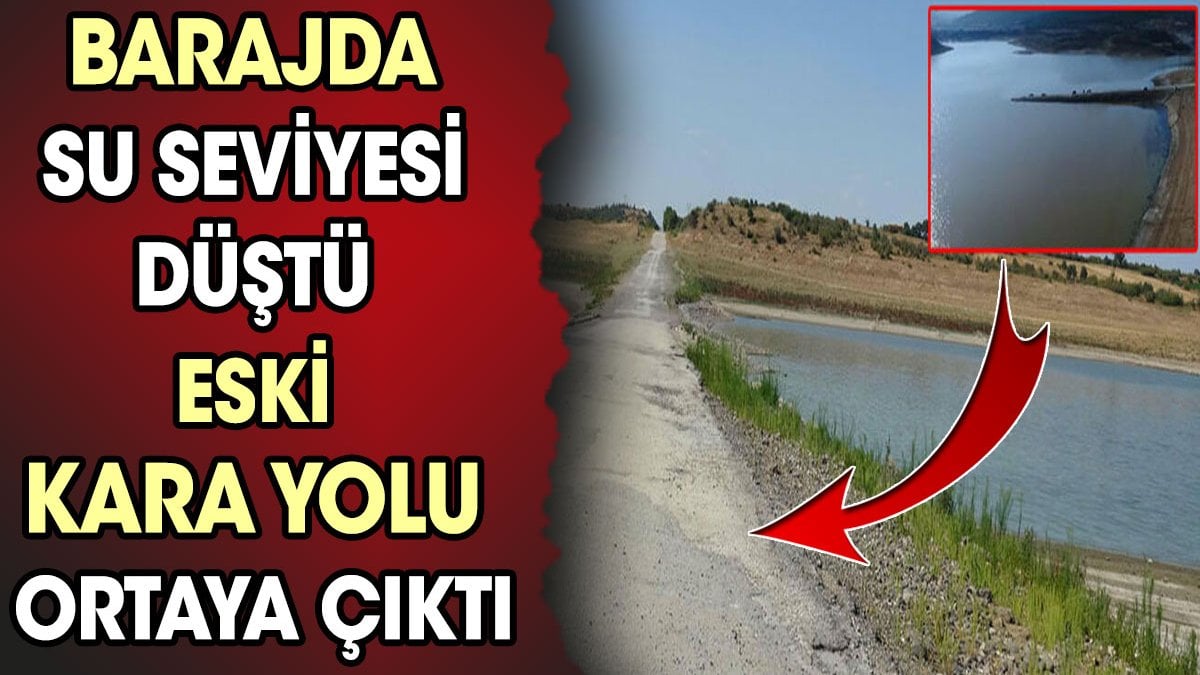 Barajda su seviyesi düştü eski kara yolu ortaya çıktı