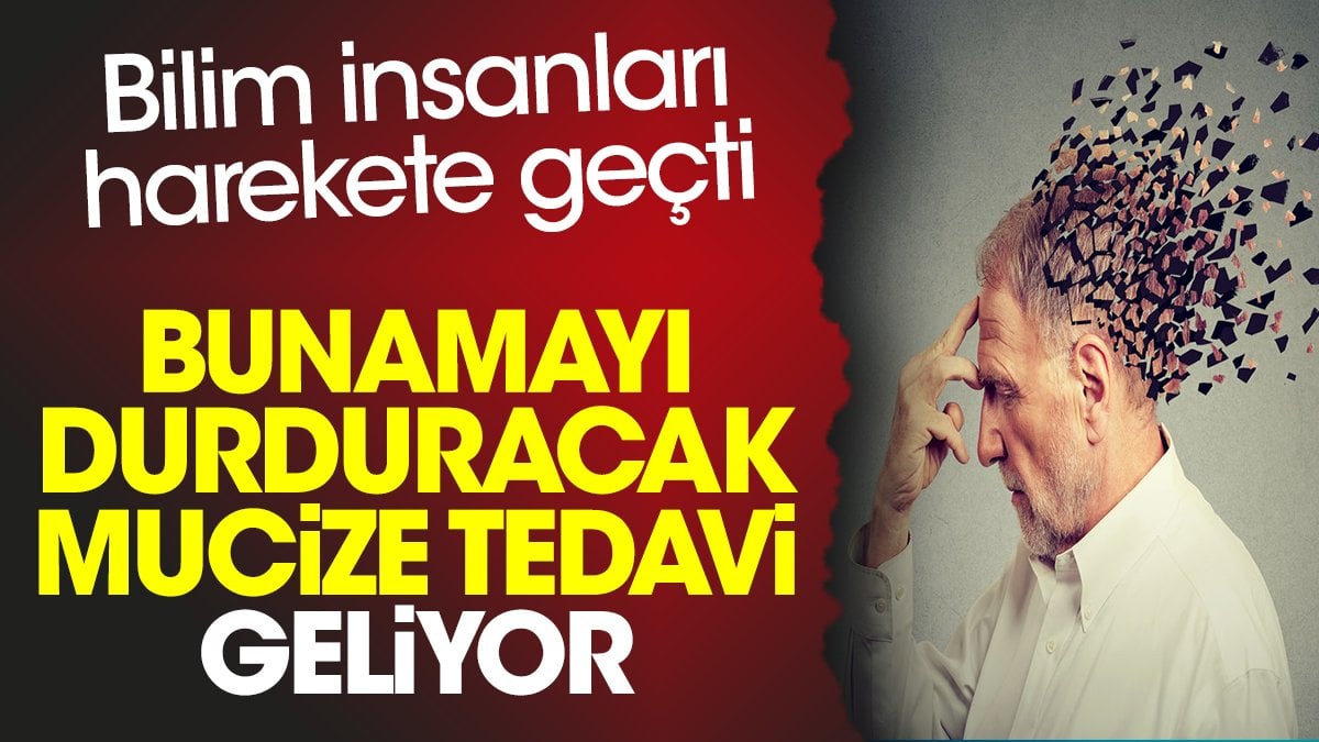 Bunamayı durduracak mucize tedavi geliyor. Bilim insanları harekete geçti