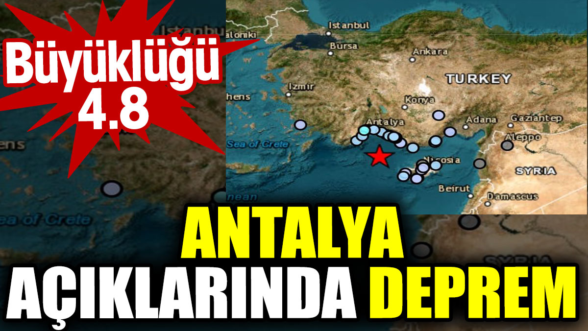 Antalya açıklarında deprem (10 Ağustos 2023)