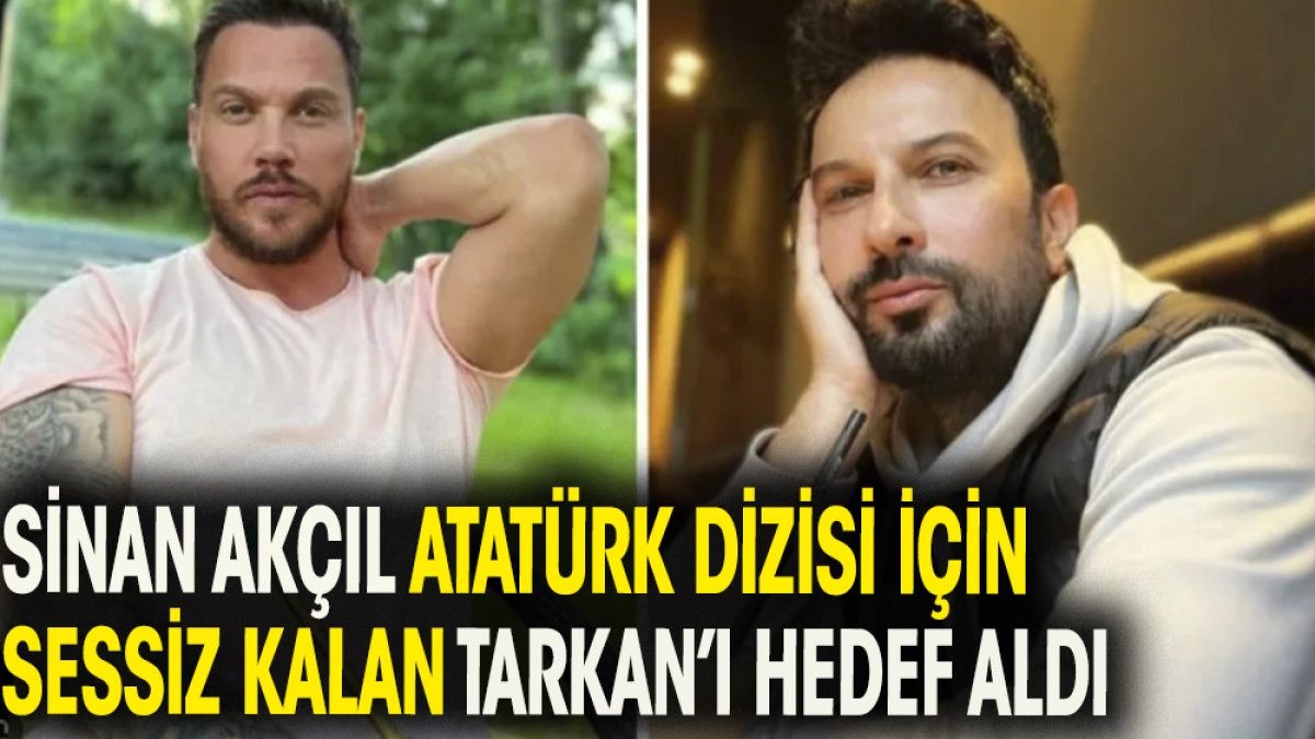 Sinan Akçıl Atatürk dizisi için Disney Plus'a sessiz kalan Tarkan'ı hedef aldı