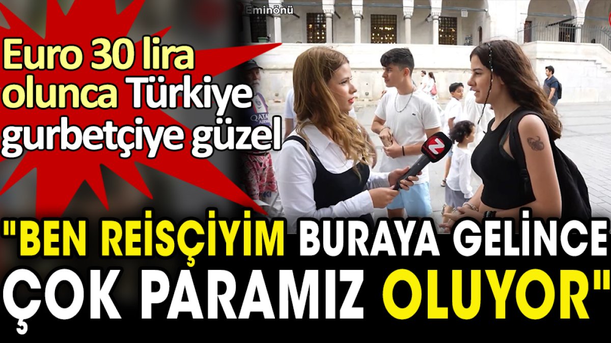 Sokak röportajına konuşan gurbetçi kız:  Buraya gelince çok paramız oluyor. Erdoğan'a bir şey söylemem