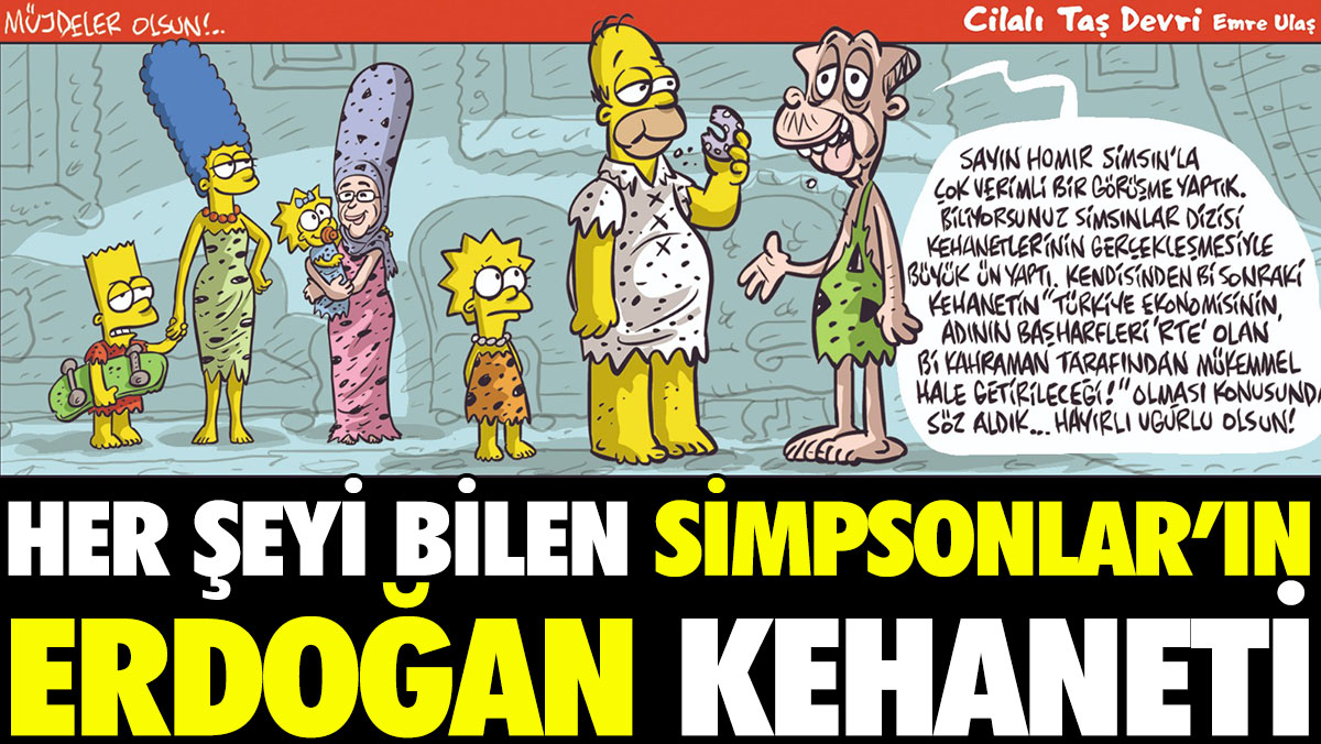 Her şeyi bilen Simpsonlar’ın Erdoğan kehaneti