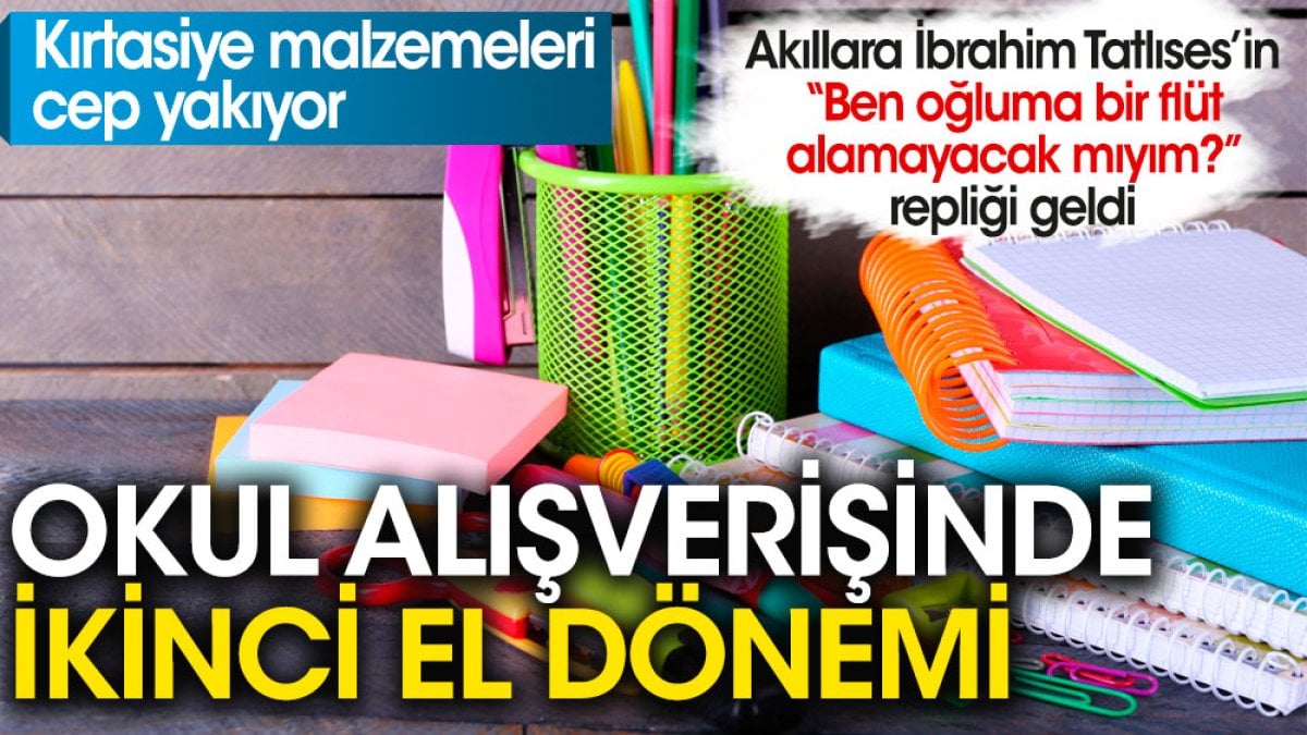 Okul alışverişinde ikinci el dönemi. Kırtasiye malzemeleri cep yakıyor