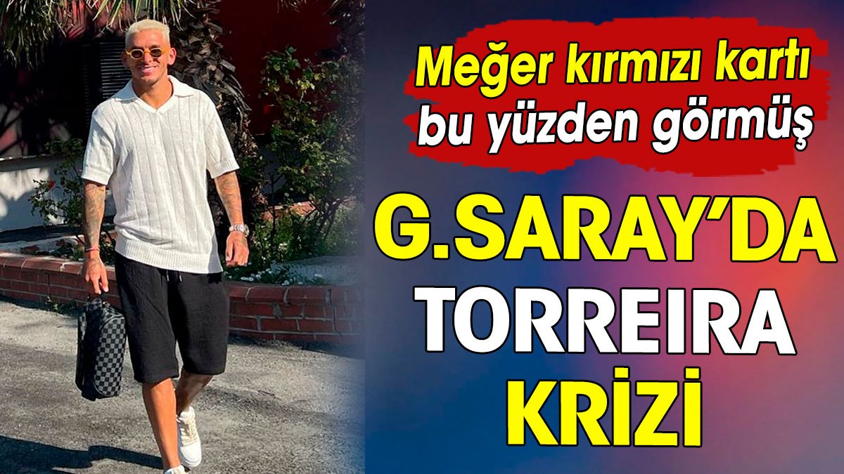 Galatasaray'da Torreira krizi. Neden kırmızı kart gördüğü ortaya çıktı