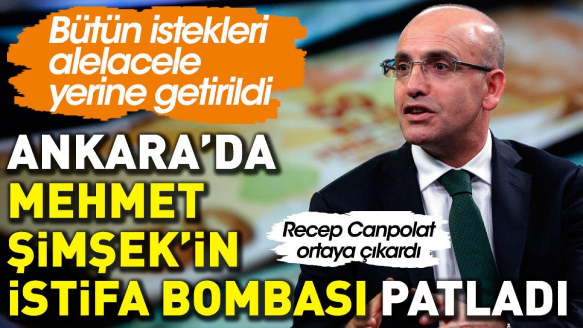 Ankara'da Mehmet Şimşek'in istifa bombası patladı